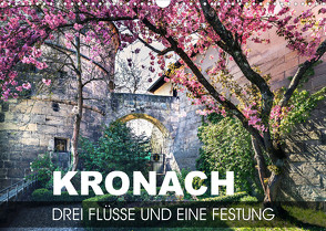 Kronach – drei Flüsse und eine Festung (Wandkalender 2023 DIN A3 quer) von Thoermer,  Val