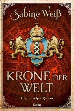 Krone der Welt von Weber,  Markus, Weiß,  Sabine