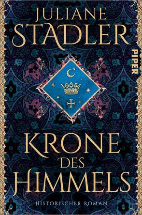 Krone des Himmels von Stadler,  Juliane