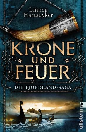 Krone und Feuer (Die Fjordland-Saga 1) von Hackelsberger,  Edigna, Hartsuyker,  Linnea