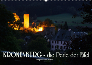 Kronenburg – die Perle der Eifel (Wandkalender 2021 DIN A2 quer) von Haafke,  Udo