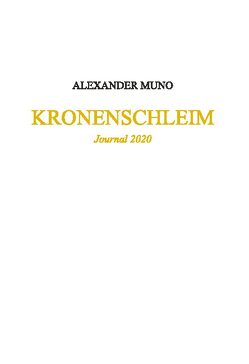 Kronenschleim von Muno,  Alexander