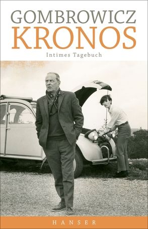 Kronos von Gombrowicz,  Rita, Gombrowicz,  Witold, Jarzebski,  Jerzy, Kühl,  Olaf, Suchanow,  Klementyna