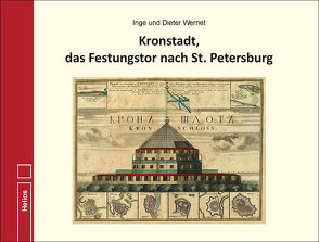 Kronstadt, das Festungstor nach St. Petersburg von Wernet,  Inge und Dieter