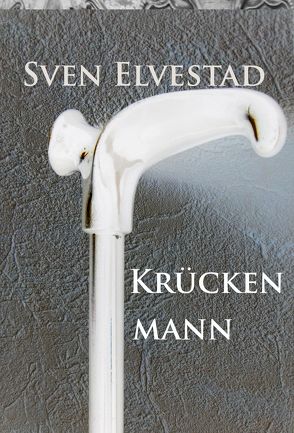 Krückenmann von Elvestad,  Sven