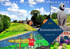 Krummendeich – Dorfidylle an der Elbe (Tischkalender 2023 DIN A5 quer) von von Loewis of Menar,  Henning