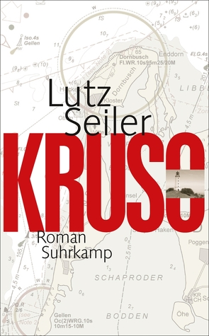 Kruso von Seiler,  Lutz