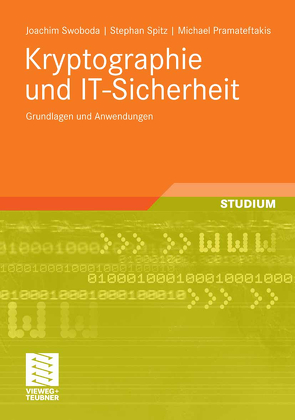 Kryptographie und IT-Sicherheit von Pramateftakis,  Michael, Spitz,  Stephan, Swoboda,  Jochim