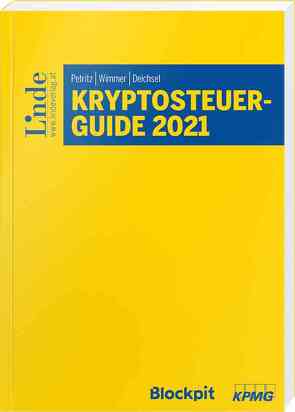 Kryptosteuerguide 2021 von Deichsel,  Michael, Petritz,  Michael, Wimmer,  Florian