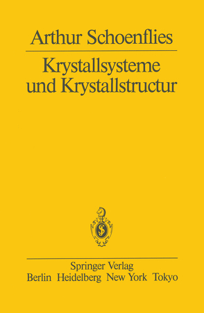 Krystallsysteme und Krystallstructur von Schoenflies,  A.