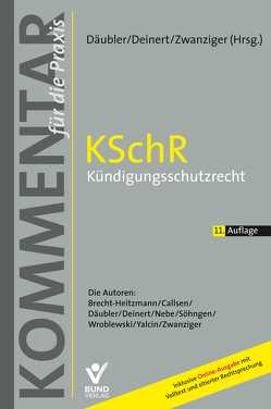 KSchR – Kündigungsschutzrecht von Däubler,  Wolfgang, Deinert,  Olaf, Zwanziger,  Bertram