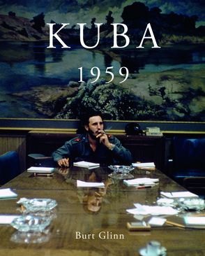 KUBA 1959 von Glinn,  Burt
