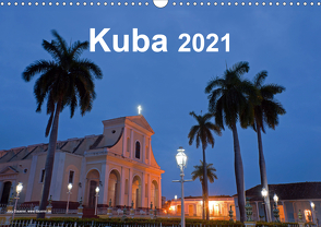 Kuba 2021 (Wandkalender 2021 DIN A3 quer) von Dauerer,  Jörg