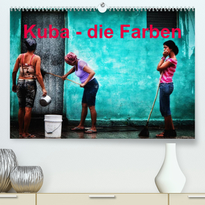 Kuba – die Farben (Premium, hochwertiger DIN A2 Wandkalender 2023, Kunstdruck in Hochglanz) von Pagga,  Udo