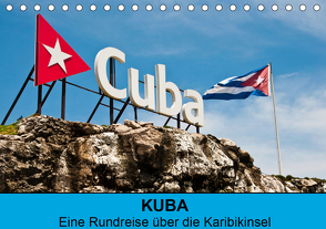 Kuba – Eine Reise über die Karibikinsel (Tischkalender 2021 DIN A5 quer) von Hornecker fotosdelmundo.de,  Frank