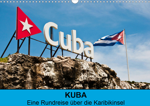 Kuba – Eine Reise über die Karibikinsel (Wandkalender 2021 DIN A3 quer) von Hornecker fotosdelmundo.de,  Frank