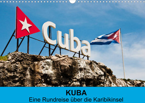 Kuba – Eine Reise über die Karibikinsel (Wandkalender 2022 DIN A3 quer) von Hornecker fotosdelmundo.de,  Frank