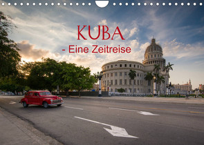 KUBA – Eine Zeitreise (Wandkalender 2023 DIN A4 quer) von Sußbauer,  Franz