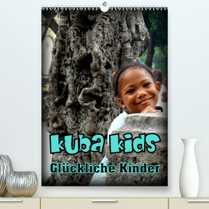 Kuba Kids – Glückliche Kinder (Premium, hochwertiger DIN A2 Wandkalender 2022, Kunstdruck in Hochglanz) von von Loewis of Menar,  Henning