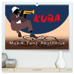 Kuba – Musik Tanz Rhythmus (hochwertiger Premium Wandkalender 2024 DIN A2 quer), Kunstdruck in Hochglanz von Kraetschmer,  Marion