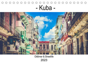 Kuba – Oldtimer & Streetlife (Tischkalender 2023 DIN A5 quer) von Same