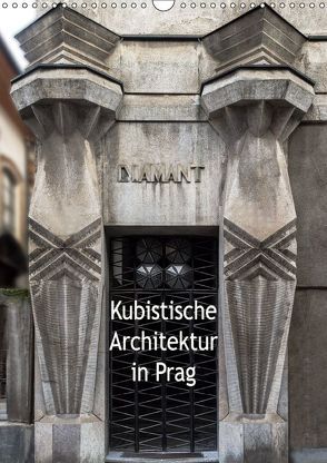 Kubistische Architektur in Prag (Wandkalender 2019 DIN A3 hoch) von Robert,  Boris