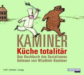 Küche totalitär von Kaminer,  Wladimir