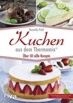 Kuchen aus dem Thermomix® von Pichl,  Veronika