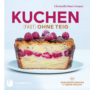 Kuchen fast ohne Teig von Huet-Gomez,  Christelle