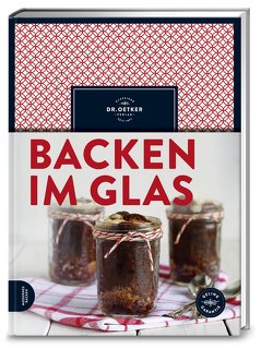 Backen im Glas von Dr. Oetker Verlag