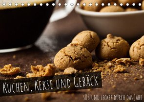 Kuchen, Kekse und Gebäck – süß und lecker durch das Jahr (Tischkalender 2023 DIN A5 quer) von Rettenberger,  Martin