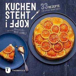 Kuchen steht Kopf! von Gerwig,  Karen, Huet-Gomez,  Christelle, Ida,  Akiko