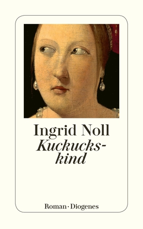 Kuckuckskind von Noll,  Ingrid