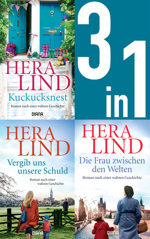 Kuckucksnest/Vergib uns unsere Schuld/Die Frau zwischen den Welten (3in1-Bundle) von Lind,  Hera