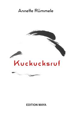 Kuckucksruf von Rümmele,  Annette