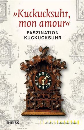 ‚Kuckucksuhr, mon amour‘ von Deutsches Uhrenmuseum