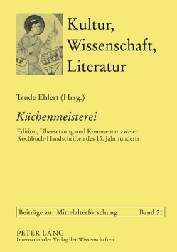 «Küchenmeisterei» von Ehlert,  Trude