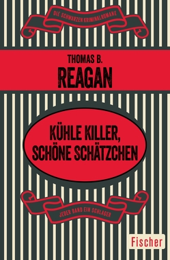 Kühle Killer, schöne Schätzchen von Berger,  Marfa, Reagan,  Thomas B.