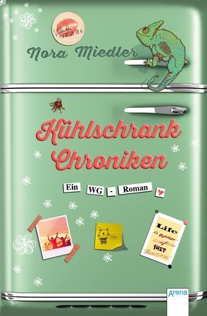 Kühlschrank-Chroniken von Hämmerleinova,  Petra, Miedler,  Nora