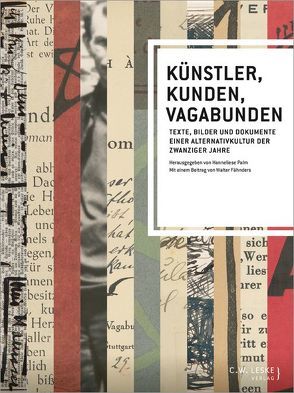 Künstler, Kunden, Vagabunden von Fähnders,  Walter, Palm,  Hanneliese, Steker,  Christoph