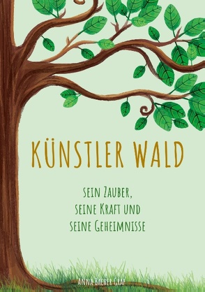 Künstler Wald von Bacher Graf,  Anna