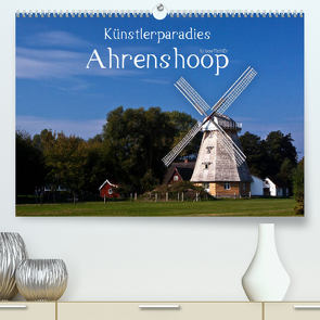 Künstlerparadies Ahrenshoop (Premium, hochwertiger DIN A2 Wandkalender 2023, Kunstdruck in Hochglanz) von boeTtchEr,  U