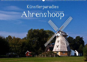 Künstlerparadies Ahrenshoop (Wandkalender 2023 DIN A2 quer) von boeTtchEr,  U