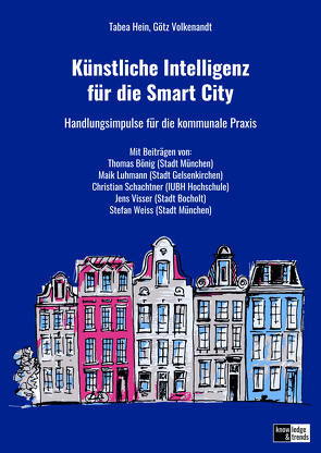 Künstliche Intelligenz für die Smart City von Hein,  Tabea, Volkenandt,  Götz