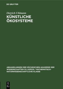 Künstliche Ökosysteme von Uhlmann,  Dietrich