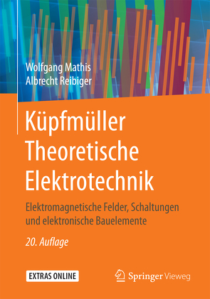 Küpfmüller Theoretische Elektrotechnik von Mathis,  Wolfgang, Reibiger,  Albrecht