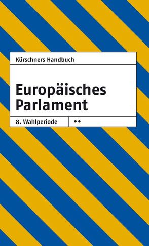 Kürschners Handbuch Europäisches Parlament 8. Wahlperiode von Holzapfel,  Andreas