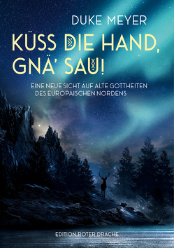 Küss die Hand, gnä‘ Sau! von Meyer,  Duke