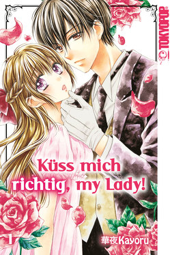 Küss mich richtig, my Lady! 01 von Kayoru