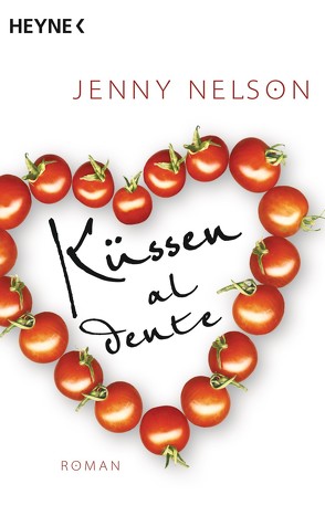 Küssen al dente von Nelson,  Jenny, Roth-Drabusenigg,  Christine